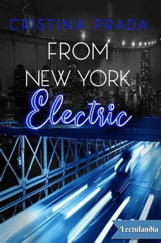 from new york electric cristina prada pdf gratis|From New York. Electric by Cristina Prada .